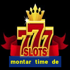 montar time de futebol online